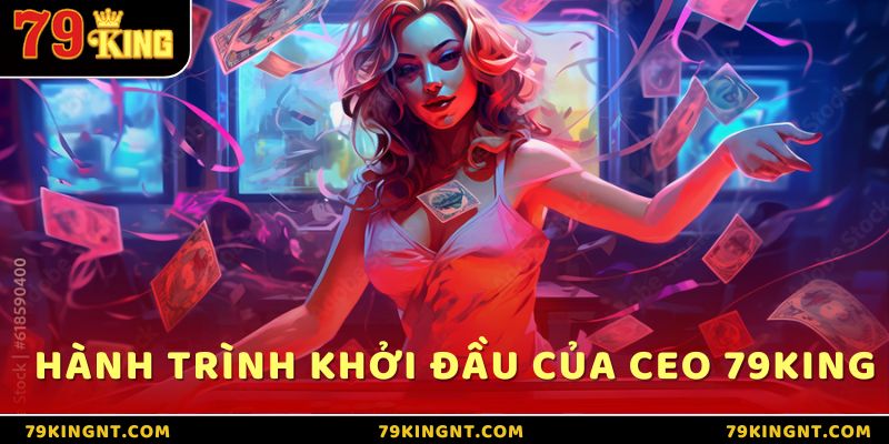 CEO 79King - Lãnh đạo xuất sắc mang tên Trần Trọng Anh 3 Hành trình khởi đầu của CEO 79King