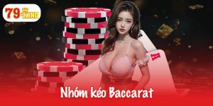 Nhóm kéo Baccarat